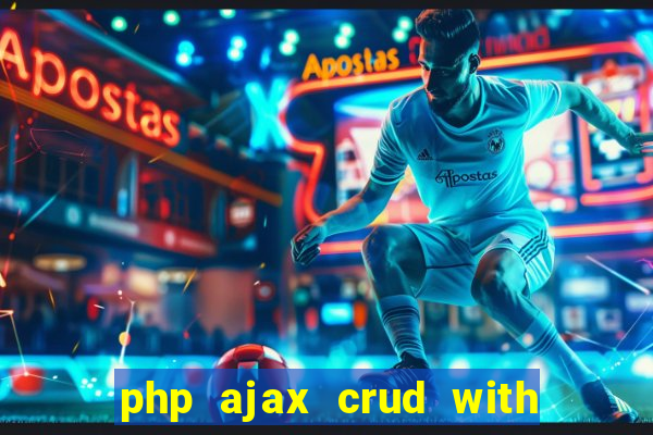 php ajax crud with datatables and bootstrap modals